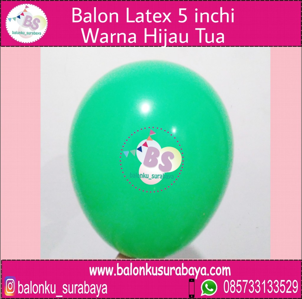 jual balon latex 5 inch hijau tua, BAlon Gas,Bunga dekorasi,Rangkaian bunga artificial, Buket bunga, buket bunga mawar, harga buket bunga,Balon sablon, balon Printing, balon promosi, , Perlengkapan ulang tahun, Balon latex , balon doff, balon latex, balon doff merah, balon natal, balon agustusan, balon dekorasi, balonku Surabaya, 085733133529