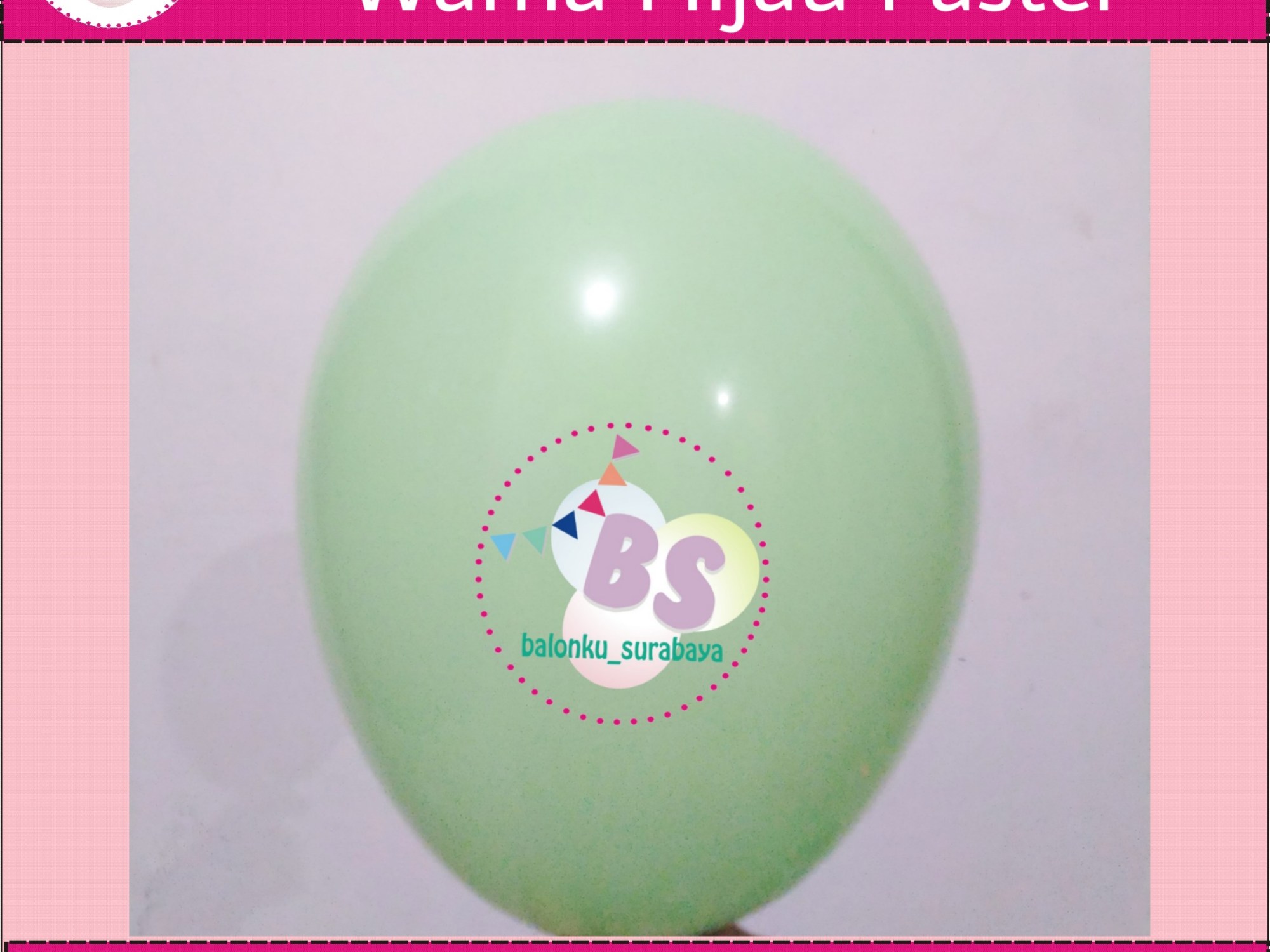 jual balon latex 5 inch Hijau Pastel, BAlon Gas,Bunga dekorasi,Rangkaian bunga artificial, Buket bunga, buket bunga mawar, harga buket bunga,Balon sablon, balon Printing, balon promosi, , Perlengkapan ulang tahun, Balon latex , balon doff, balon latex, balon doff merah, balon natal, balon agustusan, balon dekorasi, balonku Surabaya, 085733133529