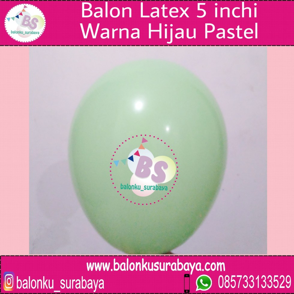 jual balon latex 5 inch Hijau Pastel, BAlon Gas,Bunga dekorasi,Rangkaian bunga artificial, Buket bunga, buket bunga mawar, harga buket bunga,Balon sablon, balon Printing, balon promosi, , Perlengkapan ulang tahun, Balon latex , balon doff, balon latex, balon doff merah, balon natal, balon agustusan, balon dekorasi, balonku Surabaya, 085733133529