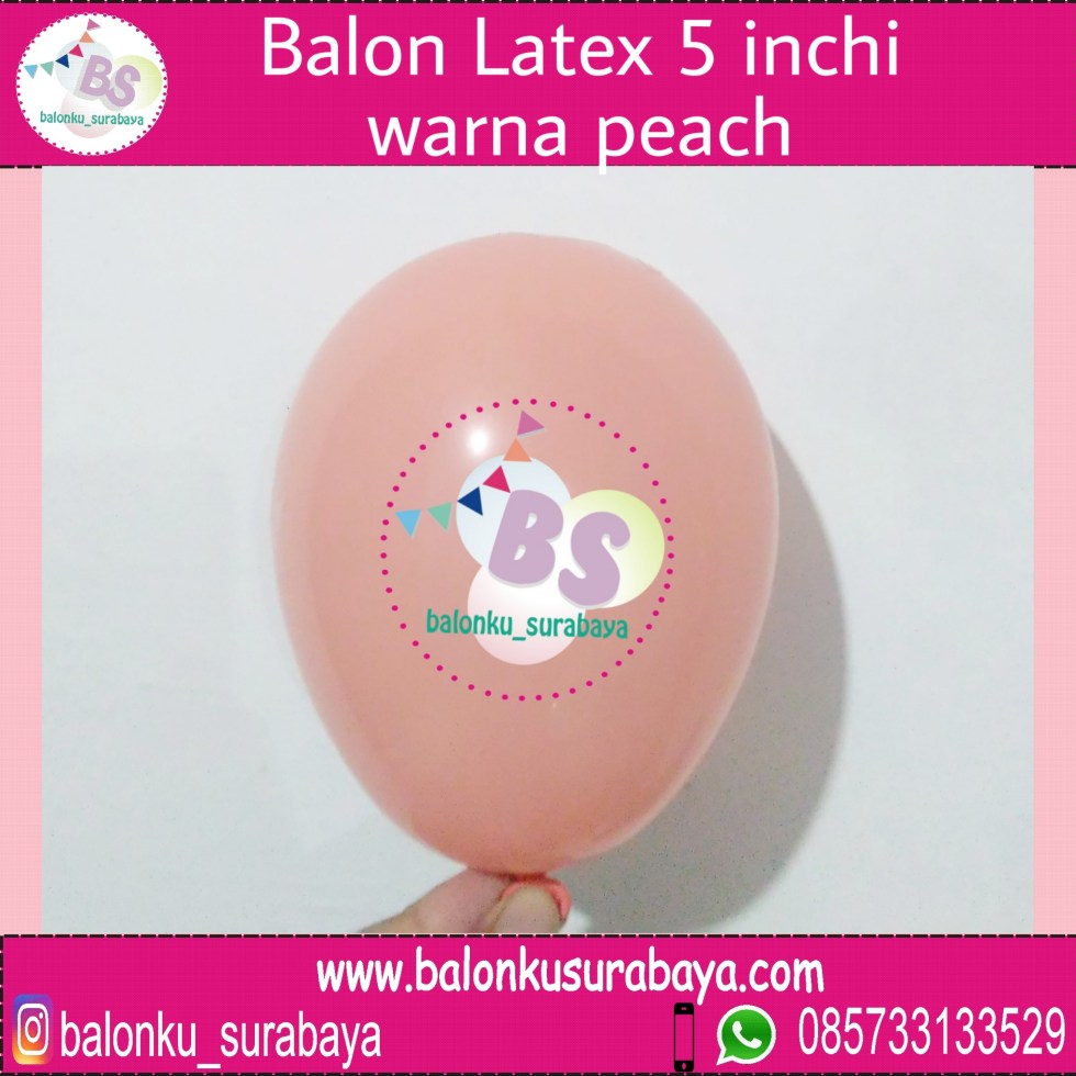 jual balon latex 5 inch peach, BAlon Gas,Bunga dekorasi,Rangkaian bunga artificial, Buket bunga, buket bunga mawar, harga buket bunga,Balon sablon, balon Printing, balon promosi, , Perlengkapan ulang tahun, Balon latex , balon doff, balon latex, balon doff merah, balon natal, balon agustusan, balon dekorasi, balonku Surabaya, 085733133529