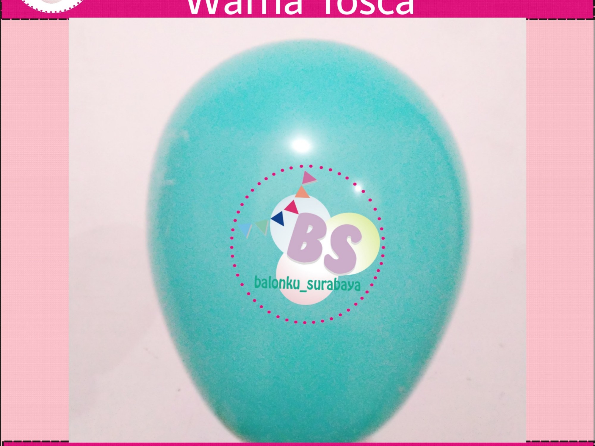 jual balon latex 5 inch tosca, BAlon Gas,Bunga dekorasi,Rangkaian bunga artificial, Buket bunga, buket bunga mawar, harga buket bunga,Balon sablon, balon Printing, balon promosi, , Perlengkapan ulang tahun, Balon latex , balon doff, balon latex, balon doff merah, balon natal, balon agustusan, balon dekorasi, balonku Surabaya, 085733133529